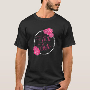 Camiseta Little Sister Pink Roses Lil Sis Litlle Sister Mod