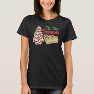 Camiseta Little Tis' The Season Christmas Tree Cakes Debbie