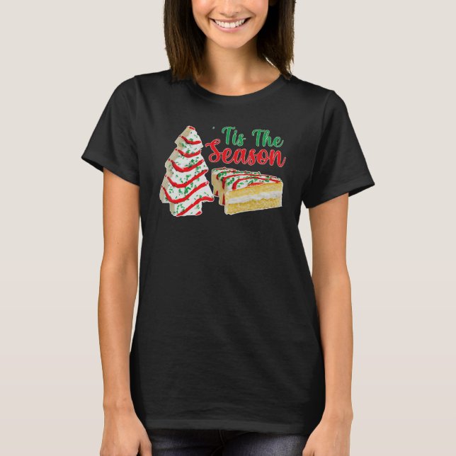 Camiseta Little Tis' The Season Christmas Tree Cakes Debbie (Anverso)