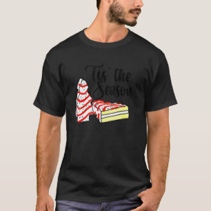 Camiseta Little Tis' The Season Christmas Tree Cakes Debbie