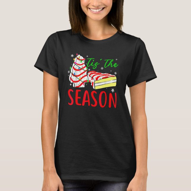 Camiseta Little Tis' The Season Christmas Tree Cakes Debbie (Anverso)