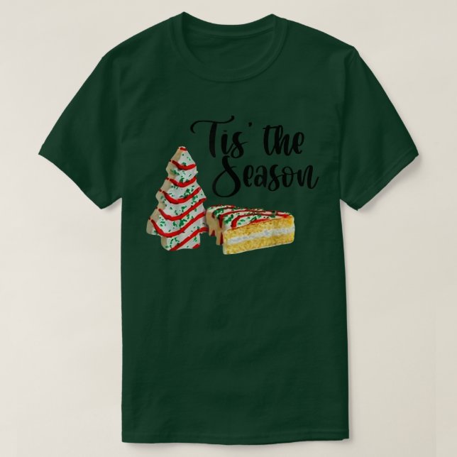 Camiseta Little Tis The Season Christmas Tree Cakes Debbie  (Diseño del anverso)
