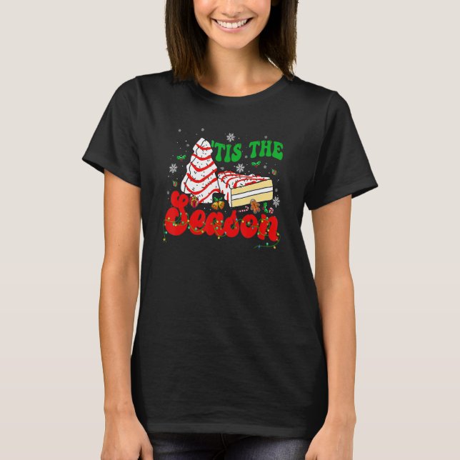 Camiseta Little Tis' The Season Christmas Tree Cakes Debbie (Anverso)
