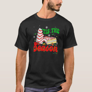 Camiseta Little Tis' The Season Christmas Tree Cakes Debbie