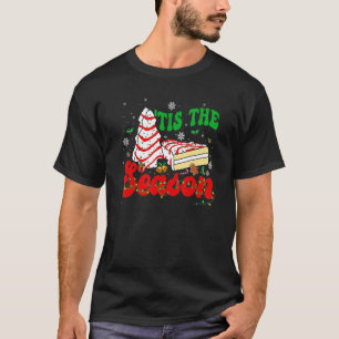 Camiseta Little Tis' The Season Christmas Tree Cakes Debbie