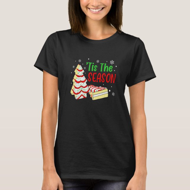 Camiseta Little Tis' The Season Christmas Tree Cakes Debbie (Anverso)
