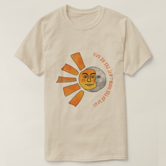 Camiseta Live By The Sun Love By The Moon (Diseño del anverso)