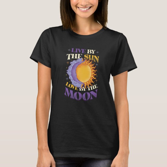 Camiseta Live By The Sun Love By The Moon 1 (Anverso)