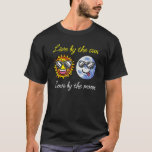 Camiseta Live By The Sun Love By The Moon Funny Science Uni<br><div class="desc">Vive Por El Amor Del Sol Por El Universo De Ciencia Gracioso De La Luna.</div>