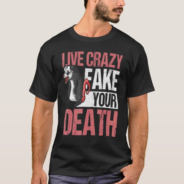 Camiseta Live Crazy Fake Su Muerte Opossum (Anverso)