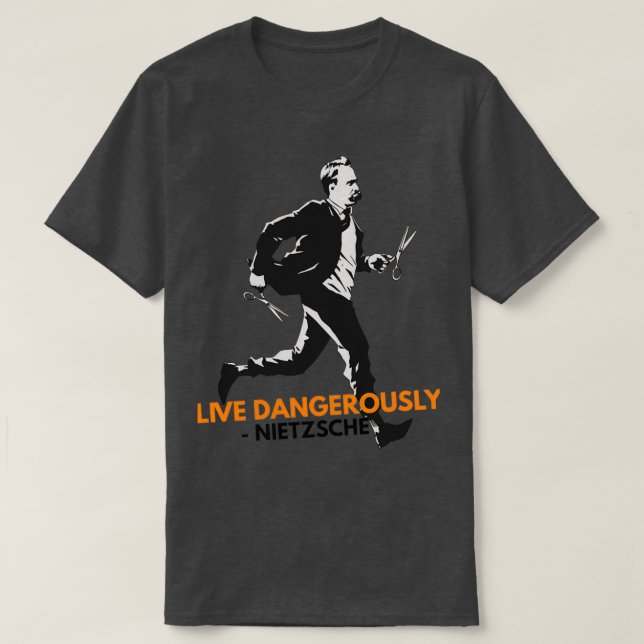Camiseta Live Dangerly Nietzsche (Diseño del anverso)