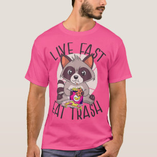 Camiseta LIVE FAST COME TRASH Funny Raccoon Meme Echando