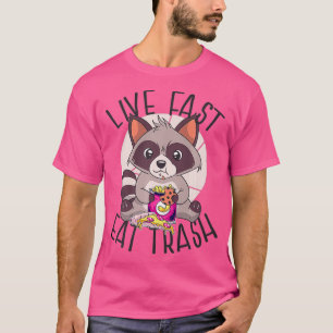 Camiseta LIVE FAST COME TRASH Funny Raccoon Meme Echando