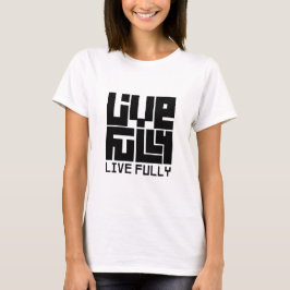 Camiseta Live fully