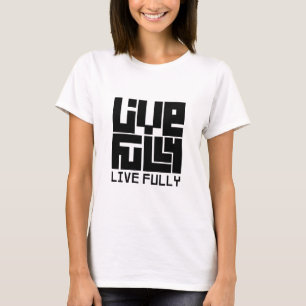 Camiseta Live fully