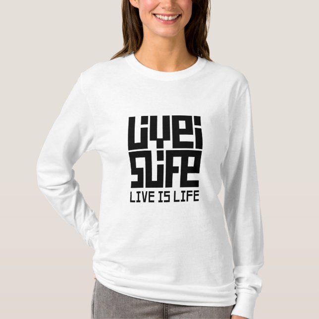 Camiseta Live is life Manga (Anverso)