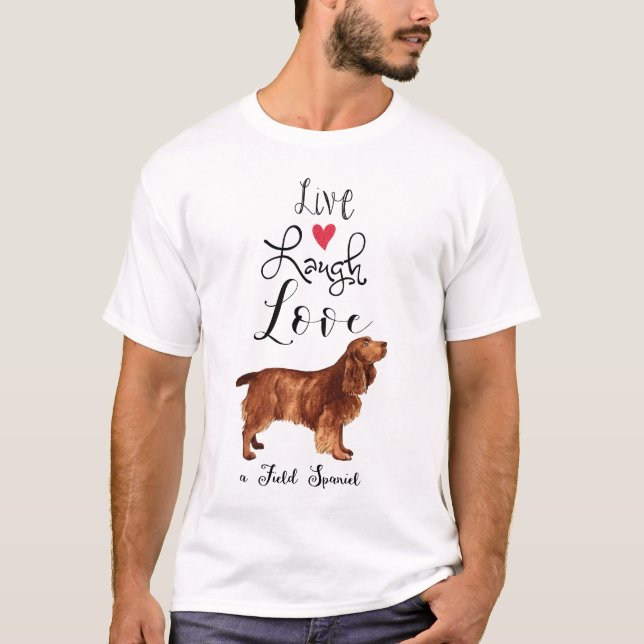 Camiseta Live Lauder Love a Field Spaniel T-Shirt (Anverso)