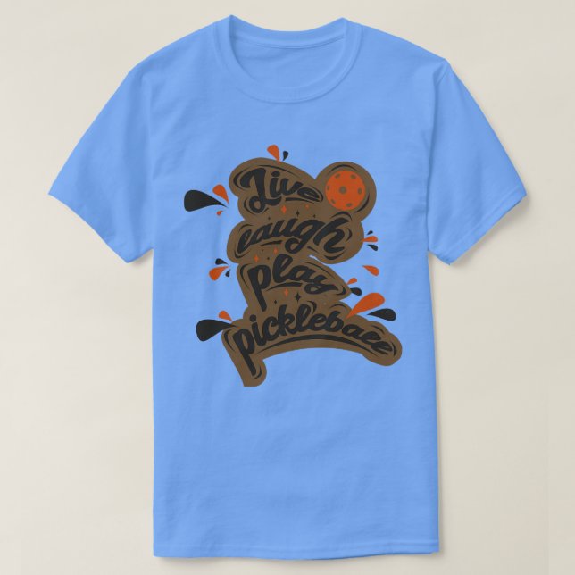 Camiseta Live Lauder Play Pickleball 2 (Diseño del anverso)