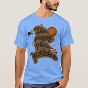 Camiseta Live Lauder Play Pickleball 2