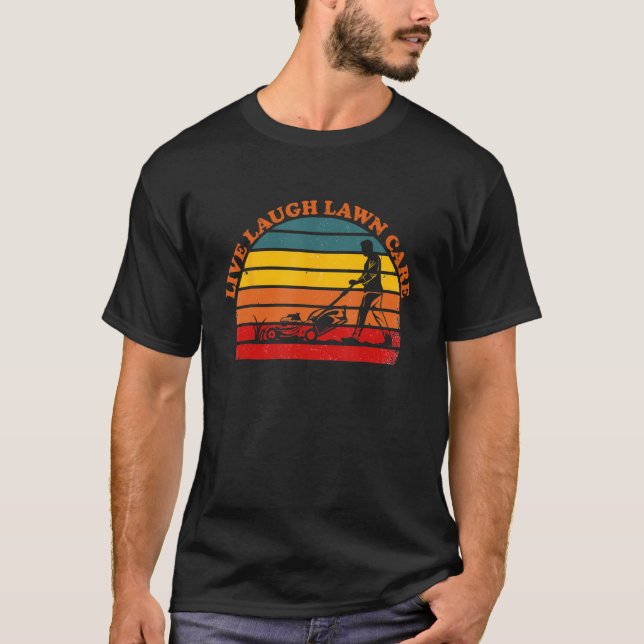 Camiseta Live Laugh Lawn Care 2023 (Anverso)