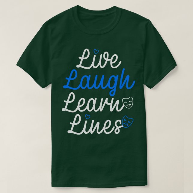 Camiseta Live Laugh Learn Lines (Diseño del anverso)