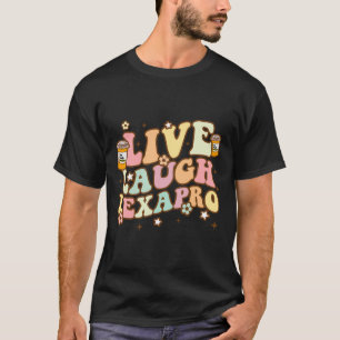 Camiseta Live Laugh Lexapro Groovy Concienciación sobre la