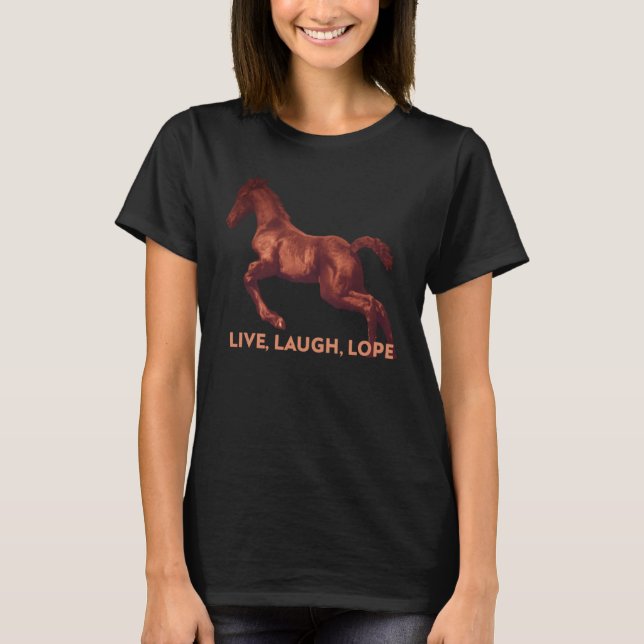 Camiseta Live Laugh Lope Hermoso Caballo Marrón (Anverso)