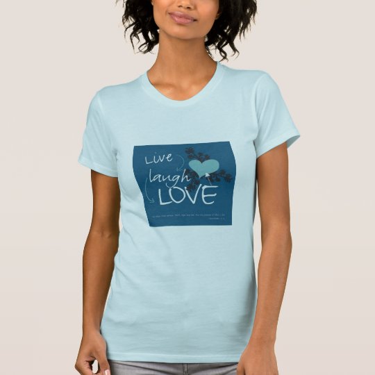 Camiseta live_laugh_love