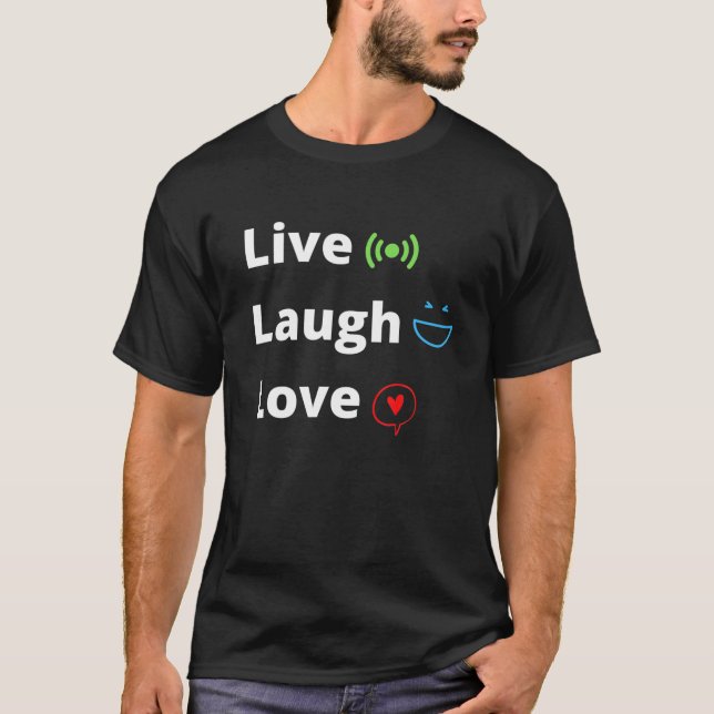 Camiseta Live Laugh Love Calligraphy (Anverso)