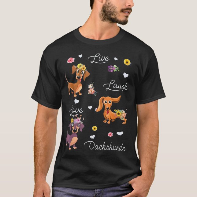 Camiseta Live Laugh Love Dachshund (Anverso)
