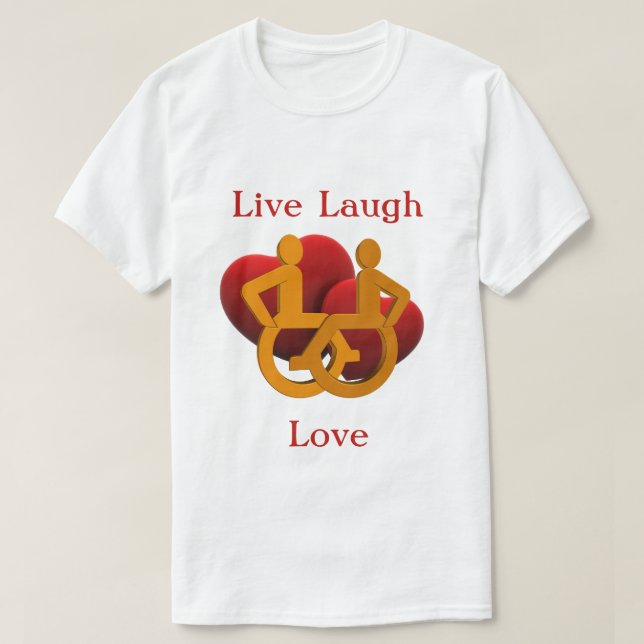 Camiseta Live Laugh Love with Wheelchair Hearts (Diseño del anverso)