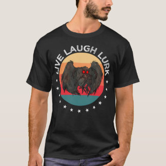 Camiseta Live Laugh Lurk