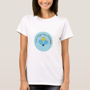 Camiseta Live Laugh Play Pickleball