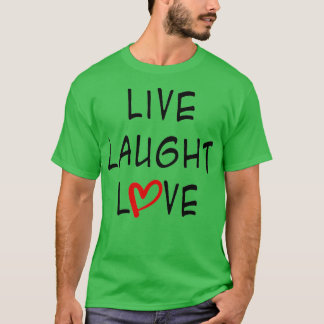 Camiseta Live Laught Love