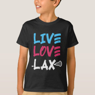 Camiseta Live Lax Love Lacrosse Player Coach Goalie Stick H