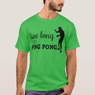 Camiseta Live long Play Ping Pong