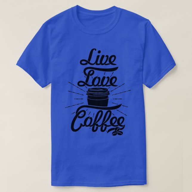 Camiseta Live Love Coffee slogan letras negras (Diseño del anverso)