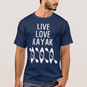 Camiseta Live Love Kayak Camping Lake Life Adventure Canoe
