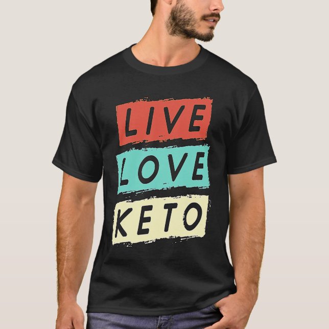 Camiseta Live Love Keto Retro Weight Loss Healthy Food Keto (Anverso)