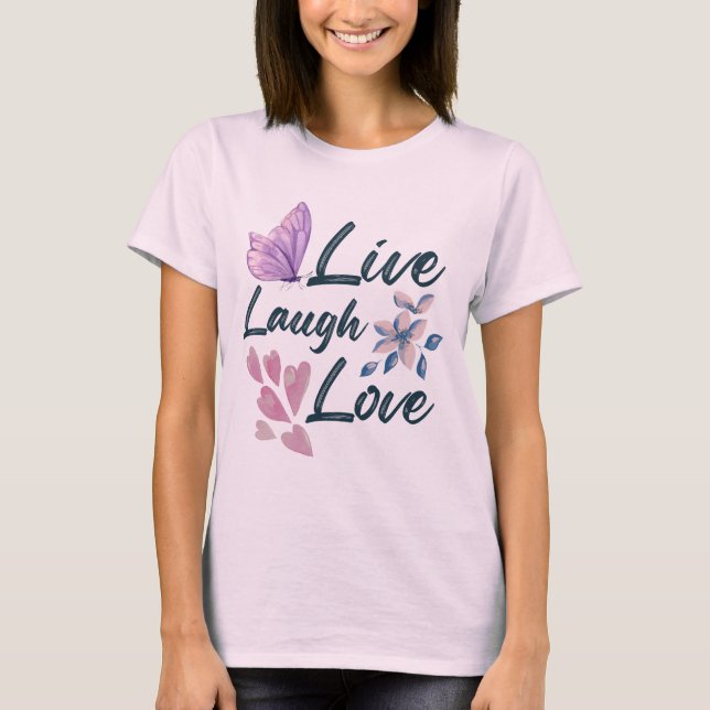 Camiseta Live Love Laugh Moda Indigo (Anverso)