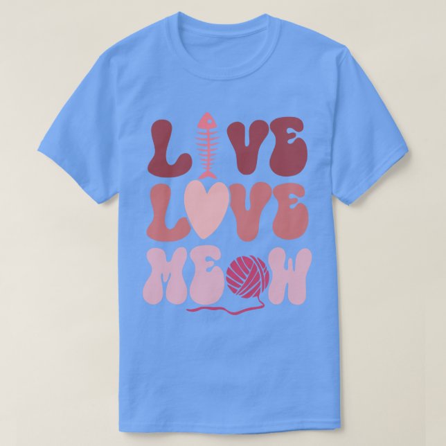 Camiseta Live Love Meow (Diseño del anverso)