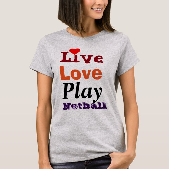 Camiseta Live Love Play Netball (Anverso)