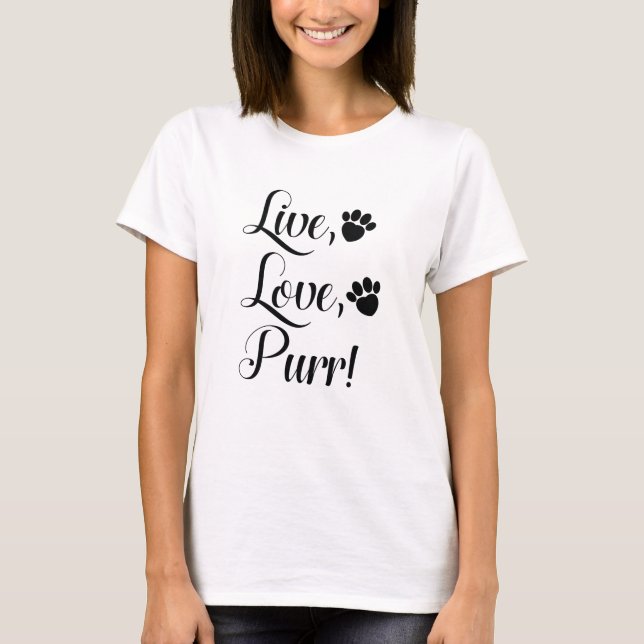 Camiseta Live Love Purr (Anverso)