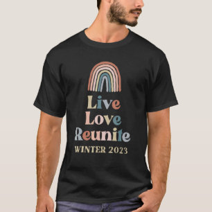 Camiseta Live Love Reuniite Winter 2023 Family Reunion Grou