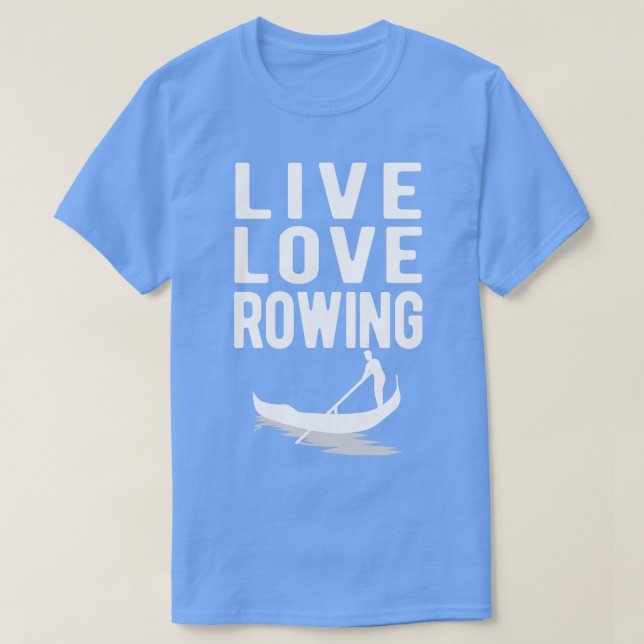 Camiseta Live Love Rowing 3 (Diseño del anverso)