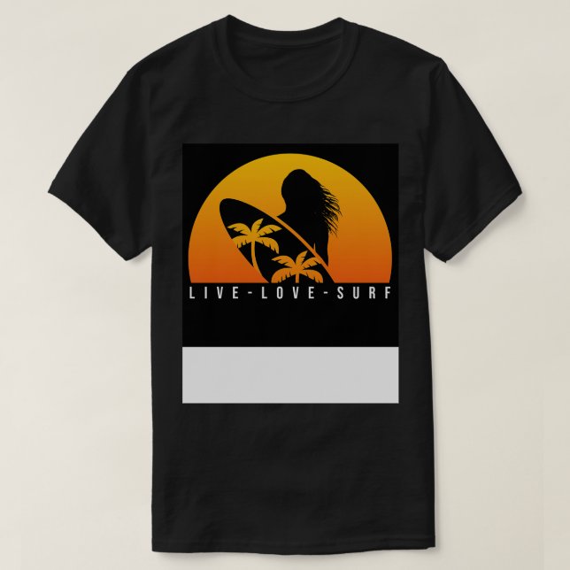 Camiseta Live Love Surf TShirt (Diseño del anverso)
