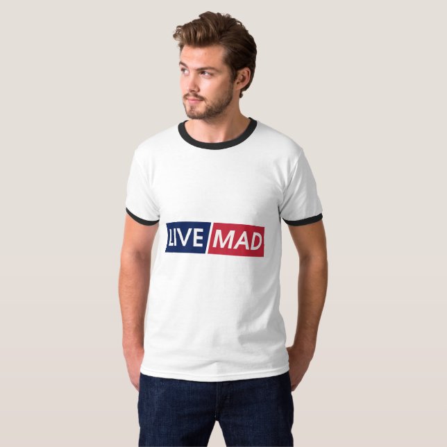 Camiseta LIVE MAD – Bold Minimal Modern Typography Design (Anverso completo)