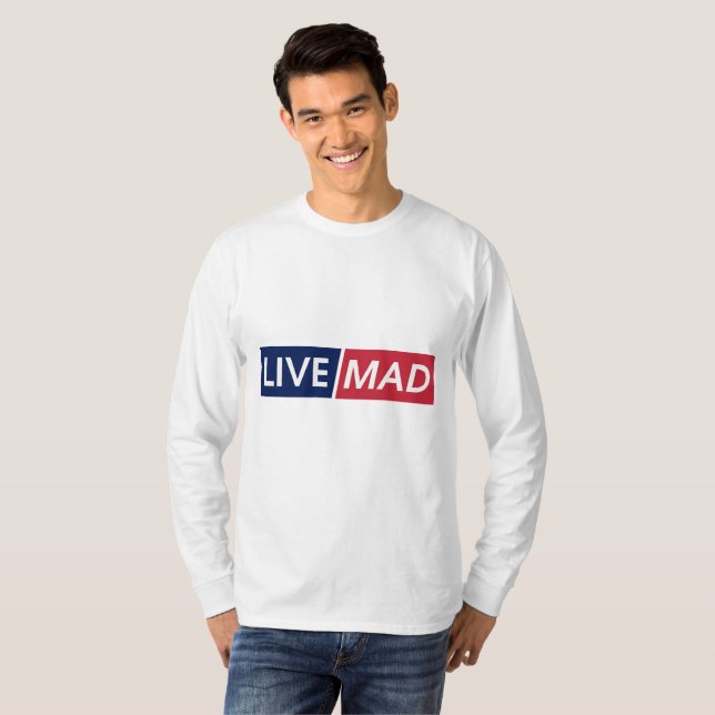 Camiseta LIVE MAD – Bold Minimal Modern Typography Design (Anverso completo)