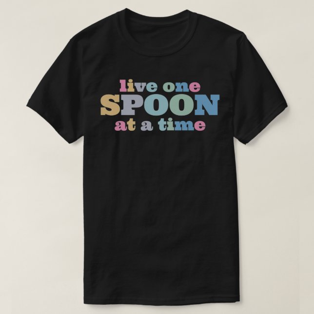 Camiseta Live One Spoon At A Time Lupus Warrior Premium  (Diseño del anverso)