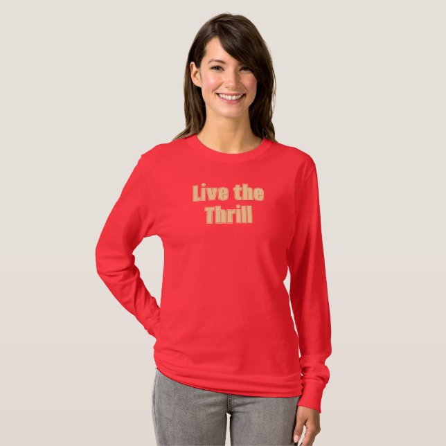 Camiseta Live the Thrill T-Shirt (Anverso completo)